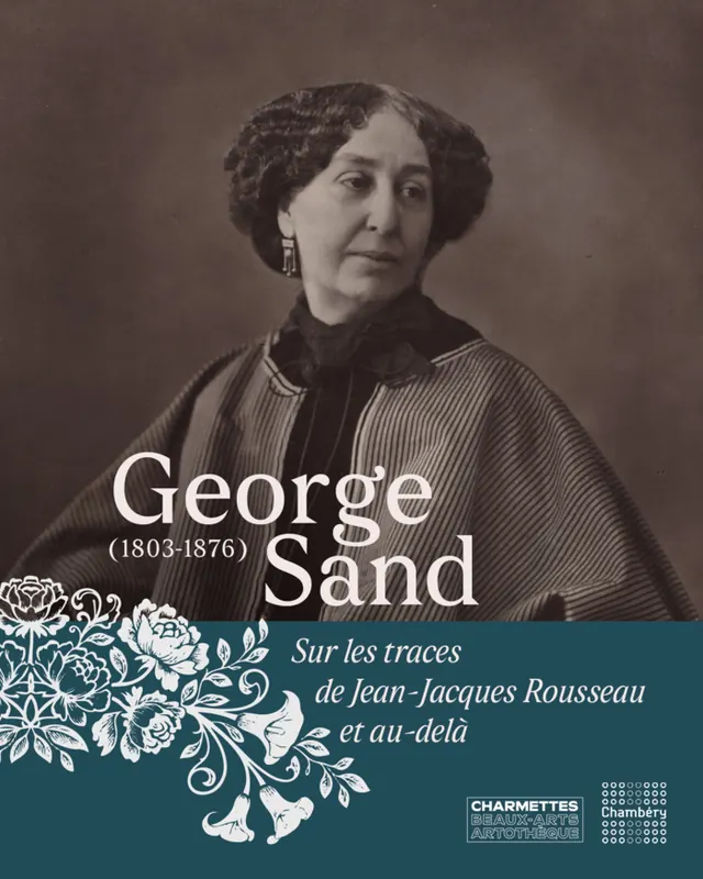 Visites flash : Sur les traces de Jean-Jacques Rousseau et Georges Sand