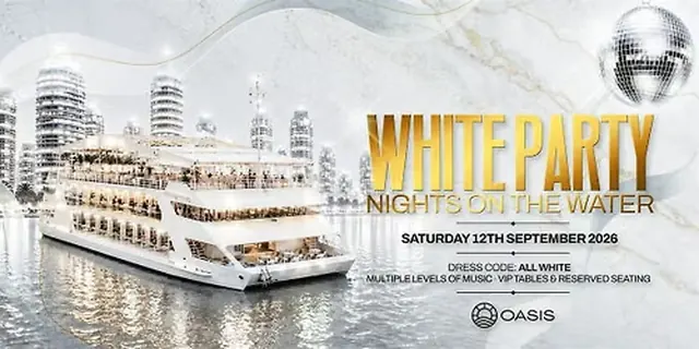 OASIS WHITE PARTY- Saturday Night 12th September