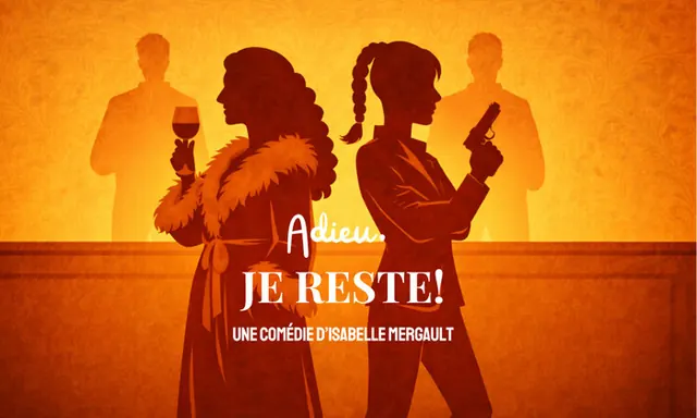 Adieu je reste!