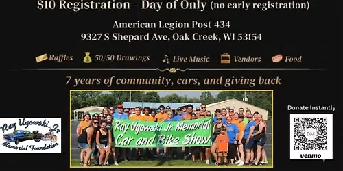 7th Annual Ray Ugowski Jr. Memorial Car &amp; Bike Show