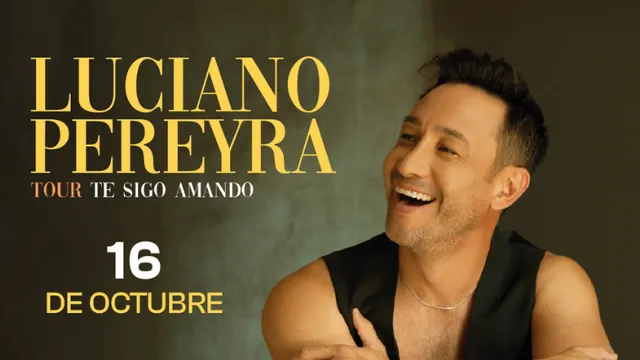 Concert "Luciano Pereya. Tour Te sigo Amando"