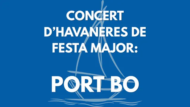 Concert d'Havaneres de Festa Major "Port Bo"