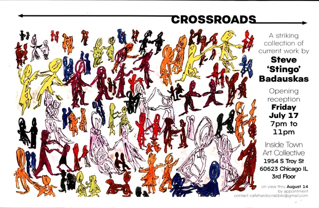CROSSROADS: Current Work by Steve ‘Stingo’ Badauskas