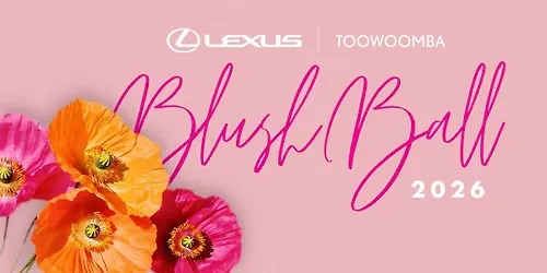 Lexus of Toowoomba Blush Ball 2026