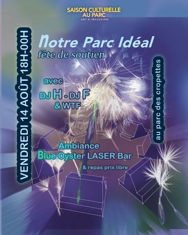 FÊTE DE SOUTIEN – NOTRE PARC IDÉAL