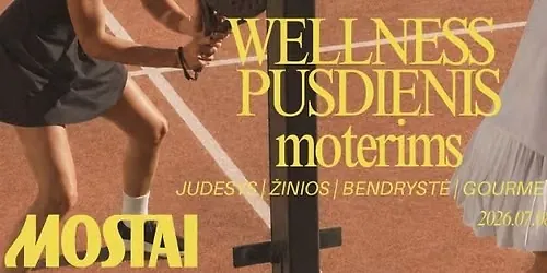 INNER x MOSTAI | Wellness laisvalaikis moterims l perkeltas į rugsėjį l DATA TIKSLINAMA