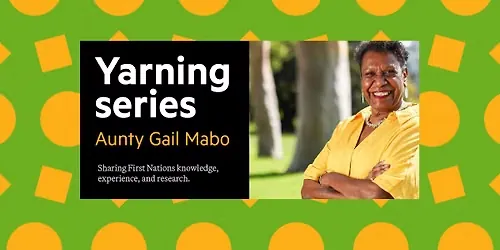 Yarning Series: Conversations that connect with Aunty Gail Mabo