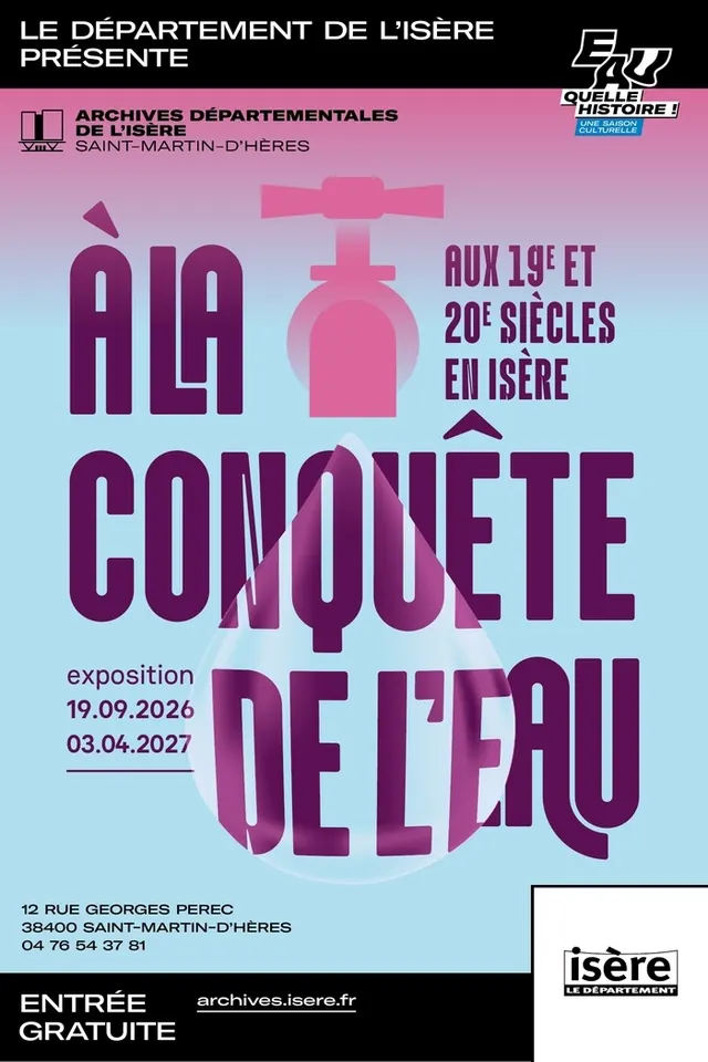 A la conquête de l'eau aux 19e et 20e siècles en Isère