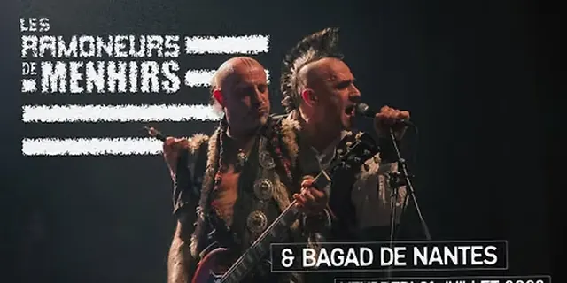 LES RAMONEURS DE MENHIRS + BAGAD DE NANTES !
