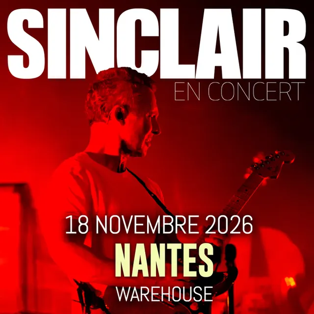 SINCLAIR en concert à Nantes