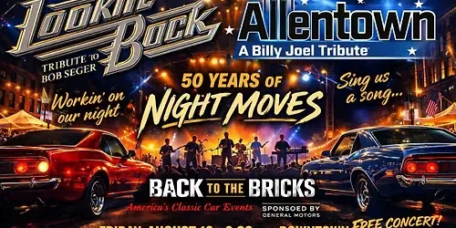 Back To The Bricks 2026: Night Moves 50th w/Allentown