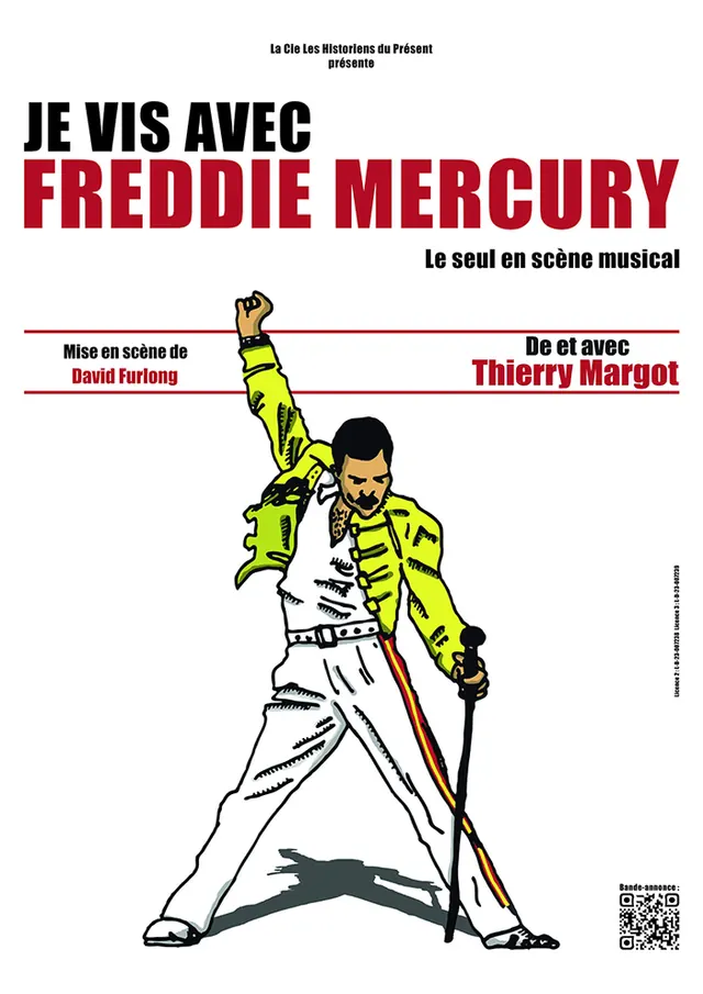 Je vis avec Freddy Mercury