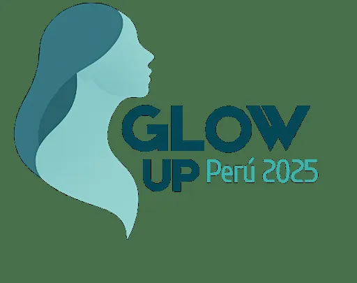 GLOW UP PERÚ 2026