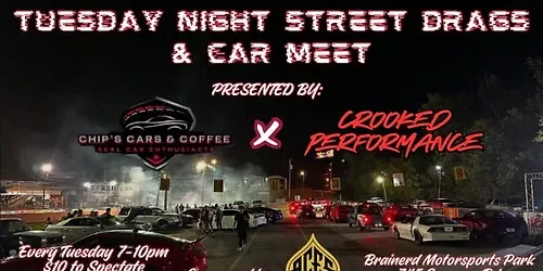 Tuesday Night Street Drags &amp; Car Meet