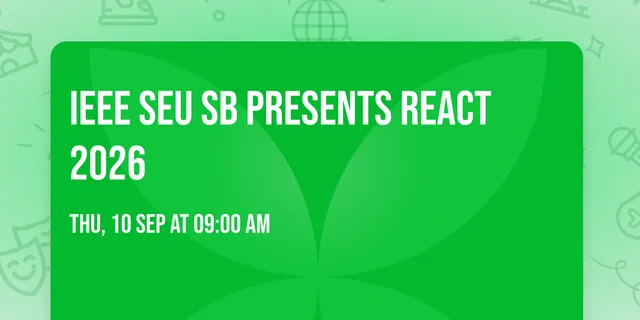 IEEE SEU SB presents REACT 2026