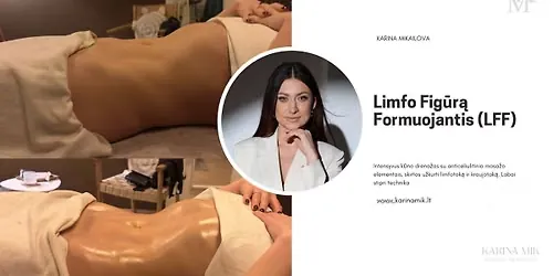 LFF - limfo figūrą formuojantis masažas. Vilnius