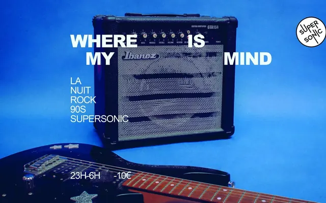 Where Is My Mind? / Nuit Rock 90's
