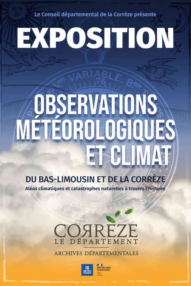 Exposition : "Observations météorologiques et climat du Bas-Limousin et de la Corrèze"