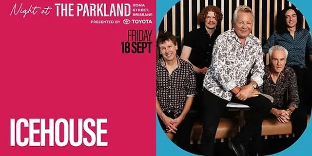 ICEHOUSE Supported by Kyla-Belle