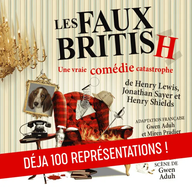 LES FAUX BRITISH, une vraie comédie catastrophe