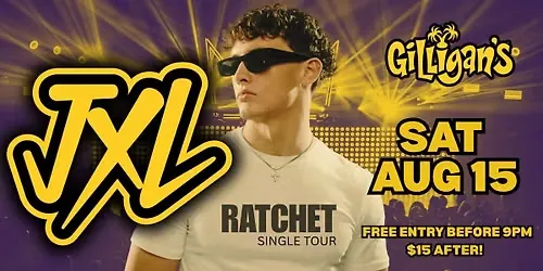 JXL - RATCHET 'Single Release Tour' + Guests!